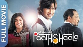 Paathshaala (HD) Full Movie | Shahid Kapoor, Ayesha Takia, Nana Patekar, Saurabh Shukla