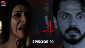 Raaz – Episode 10 | Aplus Horror Drama | Bilal Qureshi, Aruba Mirza,Saamia | Pakistani Drama | C3C1O