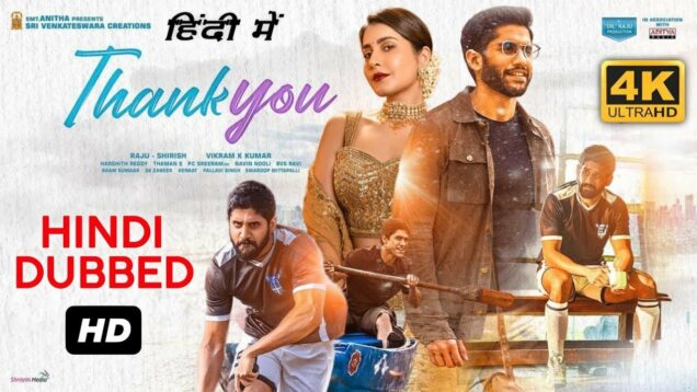 Thank You Full Movie In Hindi Dubbed | Naga Chaitanya New Release South Indian Hindi Dubbed Movie Hd