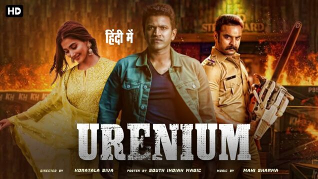 Urenium (2023) New Released Full Hindi Dubbed Movie | Puneet Rajkumar | South Indian Action Movie