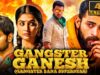 गैंगस्टर गणेश (4K) – वरुण तेज की धमाकेदार एक्शन फिल्म | Pooja Hegde, Atharvaa, Mirnalini Ravi