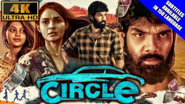 Circle (Vattam) (4K) – 2023 New Released South Hindi Dubbed Movie | Sibi Sathyaraj, Andrea Jeremiah