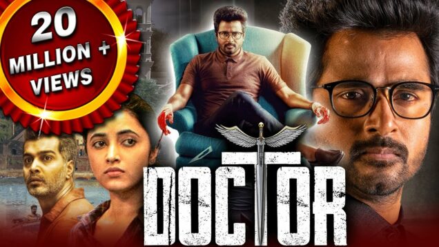 Doctor – 2023 New Released South Hindi Dubbed Movie| Sivakarthikeyan, Vinay Rai, Priyanka Arul Mohan