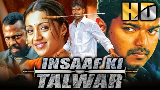 Insaaf Ki Talwar (HD) (Thirupaachi) – Vijay Superhit Action Movie | Trisha | विजय की धमाकेदार फिल्म