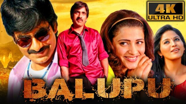 Ravi Teja Superhit Action Film – बलपु (Balupu) (4K) | श्रुति हासन, अंजलि, अदीवी सेष
