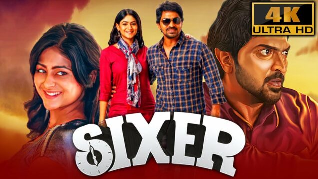 Sixer – सिक्सर (4K ULTRA HD) – Superhit Comedy Hindi Dubbed Full Movie | Vaibhav, Palak Lalwani