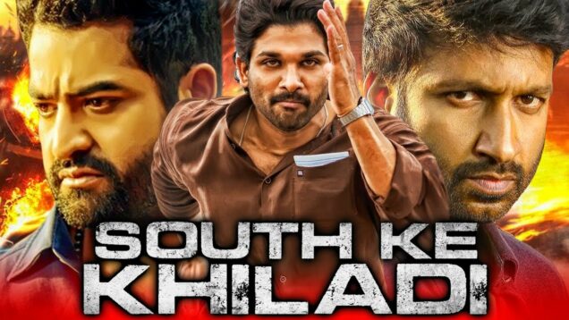 South Ke Khiladi | Allu Arjun, Gopichand, Jr NTR | Dangerous Khiladi, Ek Khiladi, The Super Khiladi