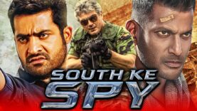 South Ke Spy | Ajith Kumar, Vishal, Jr NTR | South Blockbuster Movie #Spy