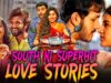 South Ki Superhit Love Stories| Akhil Akkineni, Nidhhi Agerwal,Varun Tej, Sai Pallavi, Vijay,Raashi