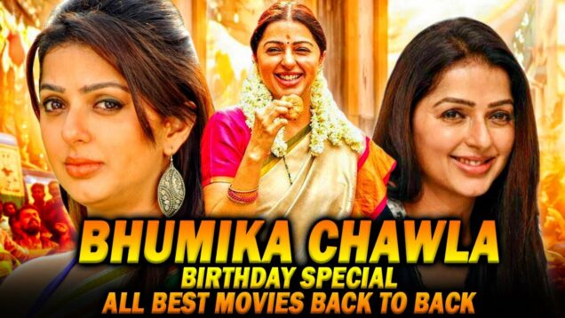 Bhumika Chawla Birthday Special All Best Movies Back To Back | MCA, U Turn, Apradh The Killer