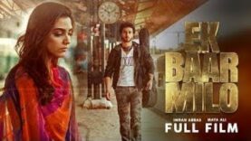 Ek Baar Milo Hindi Movie | New Hindi Movies 2021 | Ek Baar Milo Movie #EkBaarMilo #hindimovie #movie