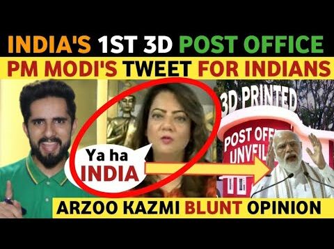 INDIA'S 1ST 3D PRINTED POST OFFICE, BENGALURU | PAKISTANI REACTION ON INDIA REAL ENTERTAINMENT TV