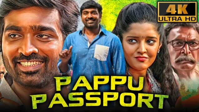 Pappu Passport (4K) – South Superhit Comedy Film | Vijay Sethupathi, Ritika Singh, Nassar, Yogi Babu