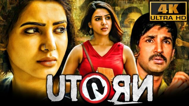 U Turn (4K) – South Superhit Natural Thriller Film | Samantha, Aadhi Pinisetty, Bhumika Chawla