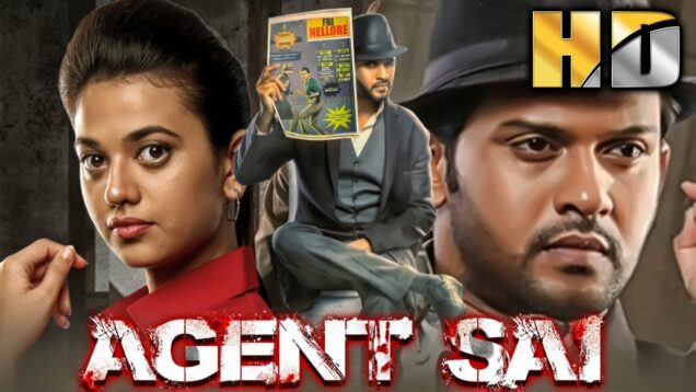 एजेंट साई (HD) – नवीन पोलीशेट्टी की सुपरहिट कॉमेडी मिस्ट्री हिंदी फिल्म | श्रुति शर्मा