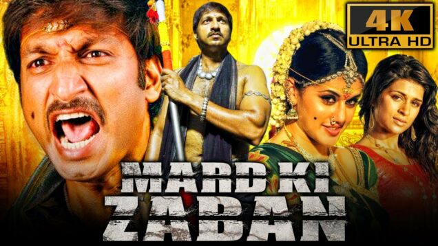 Mard Ki Zaban (4k) – South Blockbuster Action Movie | Gopichand, Taapsee Pannu, Shraddha Das