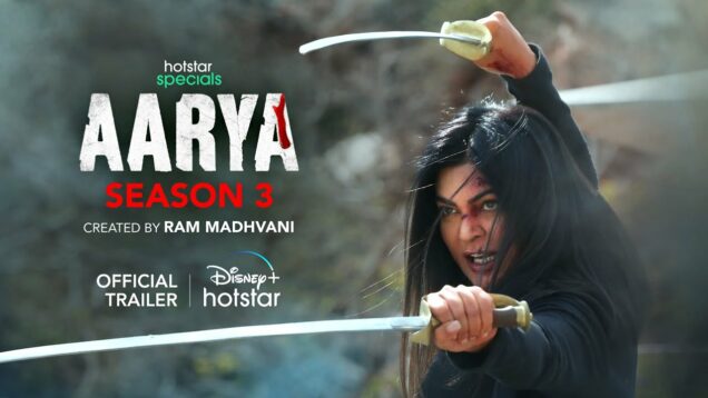 Hotstar Specials Aarya Season 3 | Official Trailer | Sushmita Sen | 3rd Nov | DisneyPlus hotstar