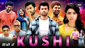 Kushi New South Hindi Dubbed Movie 2023 || Vijay Devarkinada and samatha roy