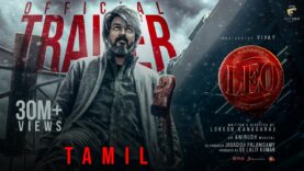 LEO – Official Trailer | Thalapathy Vijay | Lokesh Kanagaraj | Anirudh Ravichander
