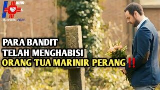 MARINIR BARU PULANG PERANG MALAH KALIAN USIK ! /- ALUR CERITA FILM ACTION