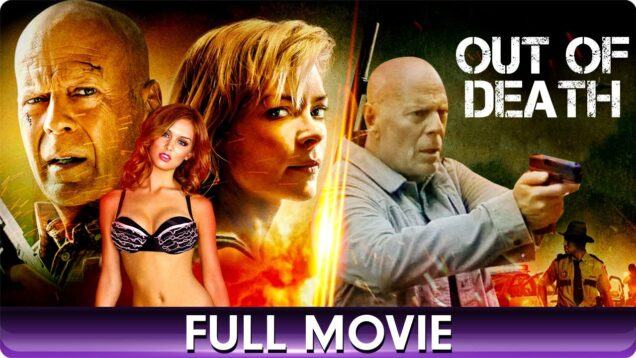 New Release Action Movie Out of Death – Hollywood Movie Hindi Dubbed – Bruce Willis, ,Lala Kent