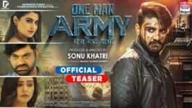 ONE MAN ARMY (OFFICIAL TEASER) #Pradeep Pandey Chintu #Shilpa Pokhrel #Baby Kajal | Bhojpuri Movie