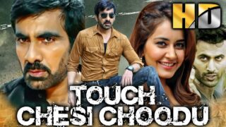 Ravi Teja Blockbuster Action Comedy Film – टच चेसी चुडू (HD) | Raashi Khanna, Seerat Kapoor