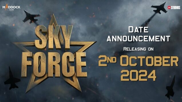 Sky Force | Announcement | Akshay Kumar, Veer Pahariya | Dinesh Vijan | Jyoti Deshpande | 2.10.2024