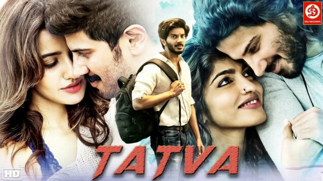 Tatva New Hindi Dubbed Movie Full Love Story | Dulquer Salmaan, Neha Sharma, Dhanshika | South Movie