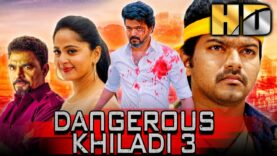 Thalapathy Vijay Blockbuster South Action Hindi Film – डेंजरस खिलाडी ३ (HD) | अनुष्का शेट्टी