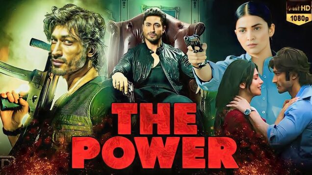 The Power New Movie 2023 | New Bollywood Action Hindi Movie 2023 | New Blockbuster Movies 2022