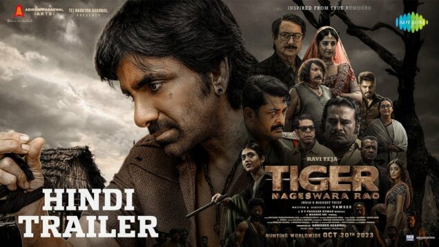 Tiger Nageswara Rao Trailer – Hindi | Ravi Teja | Vamsee | Abhishek Agarwal | In Cinemas Oct 20