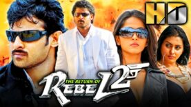द रिटर्न ऑफ़ रिबेल २ (HD) – प्रभास की ब्लॉकबस्टर एक्शन हिंदी फिल्म | अनुष्का शेट्टी, हंसिका, नमिता