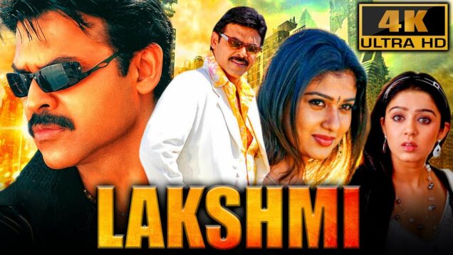 Lakshmi (4K) – Venkatesh Superhit Family Drama Movie | Nayanthara, Charmy Kaur, Pradeep Rawat