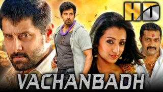 विक्रम की सुपरहिट एक्शन कॉमेडी फिल्म  – Vachanbadh (HD) | तृषा कृष्णन, प्रकाश राज