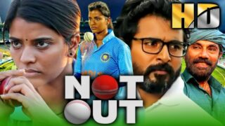 ऐश्वर्या राजेश और सिवाकार्तिकेयन की सुपरहिट स्पोर्ट्स ड्रामा हिंदी फिल्म – नॉट आउट (HD) | सत्यराज