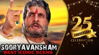 25 Years Of Blockbuster Sooryavansham | Iconic Scenes | Amitabh Bachchan, Soundarya