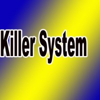 Killer System